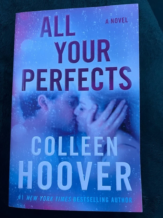 All Your Perfects: A Novel (4) (Hopeless): Hoover, Colleen: 9781501193323:  : Books