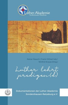 Luther lehrt predigen(d) Rainer Rausch