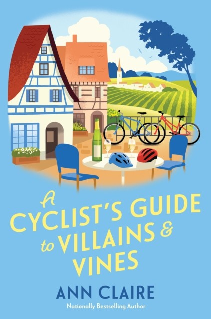 A Cyclists Guide to Villains  Vines by Ann Claire HARDBACK 9781496745712