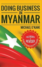Michael OKane Doing Business in Myanmar (Pape...
