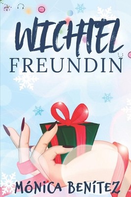 Wichtel-Freundin by M?nica Ben?tez Paperback Book