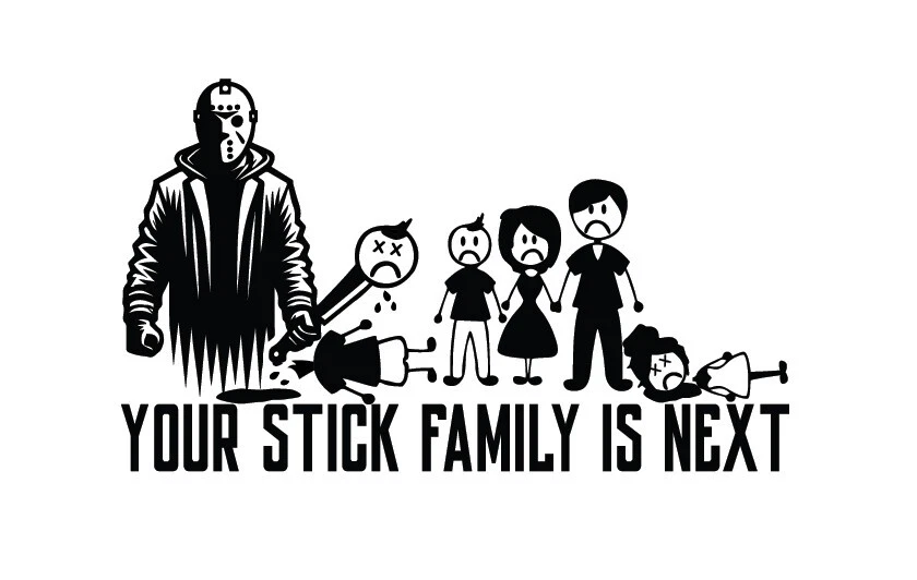STICKER DECAL VINYL Jason Themed Anti Stick Family Sticker Decal Your Stick Family Is Next Nightmare