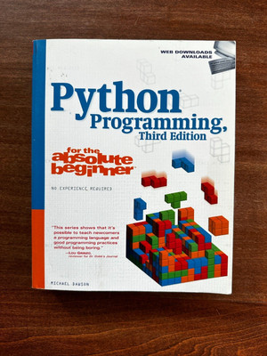 Python Programming: Third Edition; Michael Dawson;2010; Cengage Learning; PB: VG