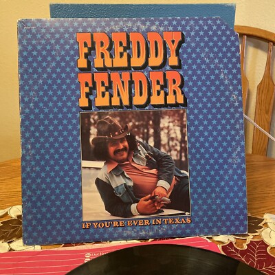 FREDDY FENDER 12  VINYL LP '' IF YOU'RE EVER IN TEXAS  '' Near Mint Vinyl/VG COVER