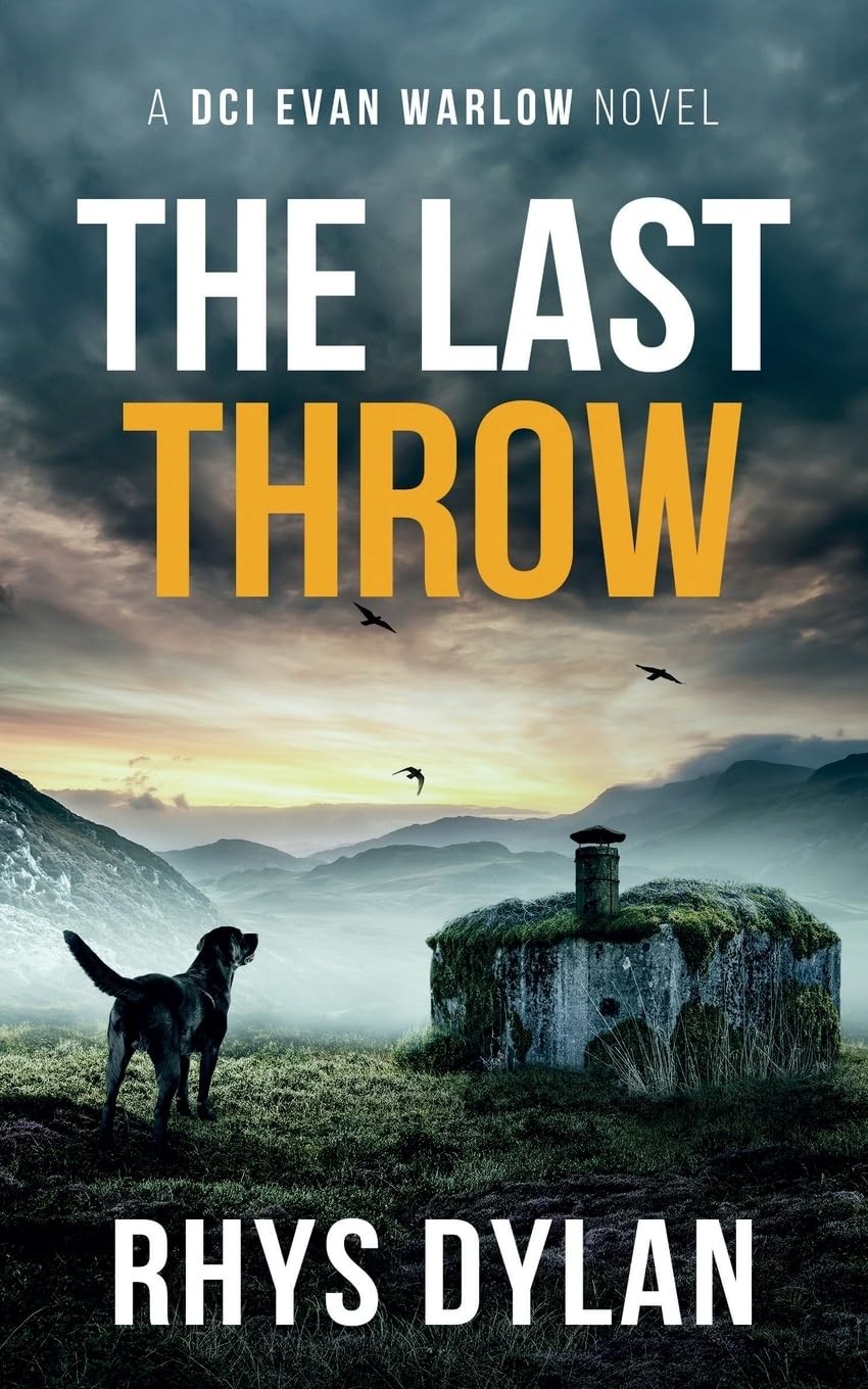 Rhys Dylan The Last Throw (Tascabile) Black Beacons Murder Mysteries
