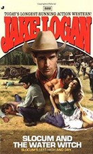 Slocum and the Water Witch Perfect Jake Logan