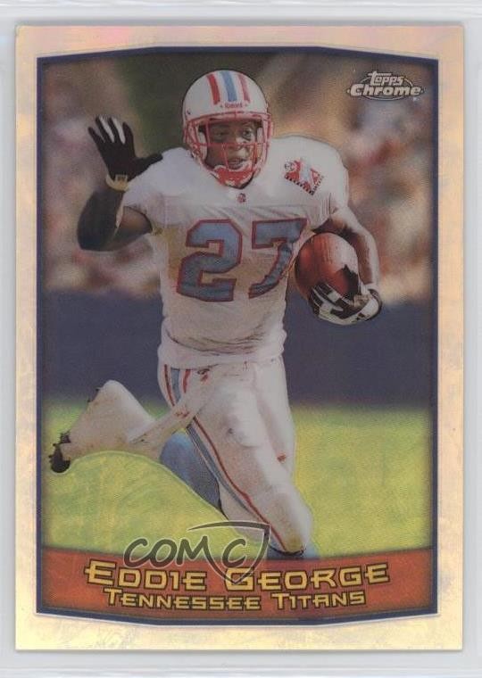 1999 Topps Chrome Refractor Eddie George #46 4f5