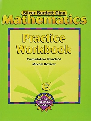Sbg Math Practice Workbook Gr 6, Silver Burdett