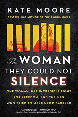#ad The Woman They Could Not Silence: One Woman Her Incredible Fight for Freedom $8.44