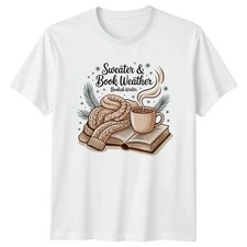 Pullover und Buch Wetter Bookish T-Shirt kuschelig Winter Buchliebhaber Lesen