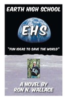 Ron N. Wallace | Earth High School | Taschenbuch | Englisch (2010) | Authorhouse