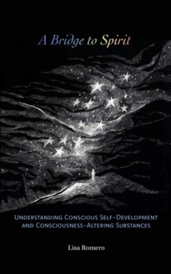 Romero - A Bridge to Spirit  Understanding Conscious Self-Development  - X555z