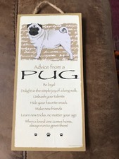 Advice from a Pug Inspirational Wood Puppy Dog Sign Plaque Made in USA