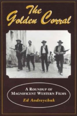 Andreychuk - Golden Corral  A Roundup of Magnificent Western Films - N - X555z