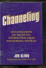 Channeling Investigation Paranormal Sources Historic Present Occult Jon Klimo hc