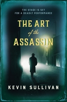 Kevin Sullivan The Art of the Assassin (Hardback) (UK IMPORT)