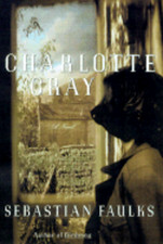 Image of Charlotte Gray by Sebastian Faulks: New