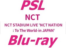 PSL NCT STADIUM LIVE 'NCT NATION : To The World-in JAPAN' Blu-ray 127/DREAM/WayV