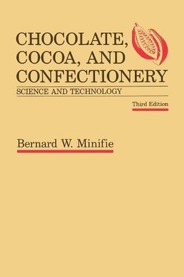 Chocolate, Cocoa and Confectionery: Science and Technology - 9789401179263