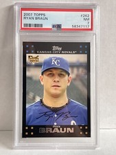 RYAN BRAUN ROOKIE 2007 TOPPS # 262 Kansas City Royals PSA  RC