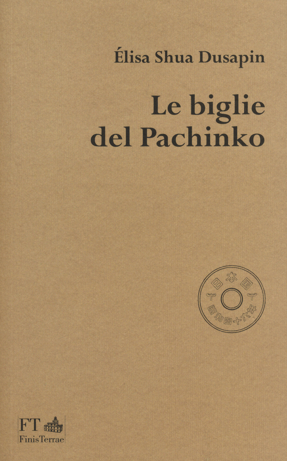 Libri Dusapin Élisa Shua - Le Biglie Del Pachinko