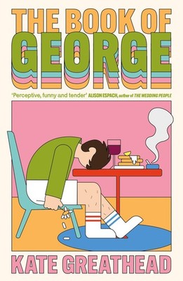 The Book of George: Shortlisted for the Bollinger Everyman Wodeh