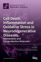 Cell Death, Inflammation And Oxidative Stress In Neurodegenerative Diseases