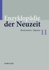 Enzyklopädie der Neuzeit  . ~ Friedrich Jaeg...