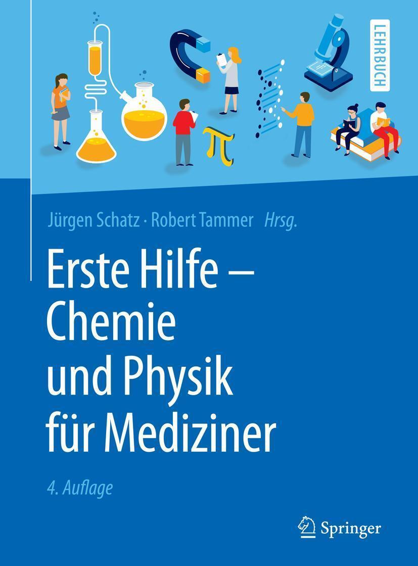 Thumbnail - Erste Hilfe - Chemie Und Physik Für Mediziner Jürgen Schatz