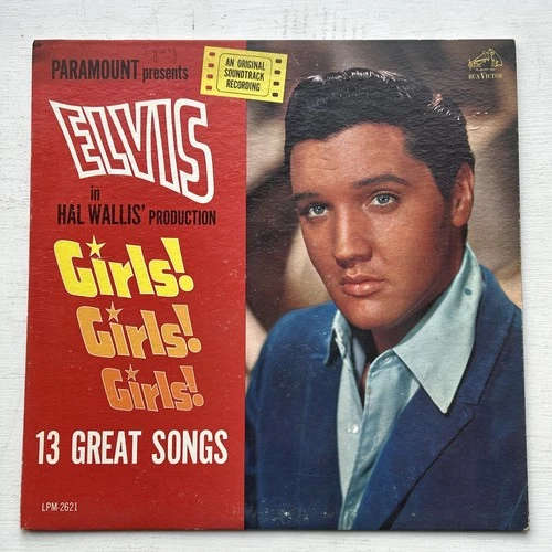 Elvis Presley GIRLS GIRLS GIRLS Original Soundtrack RCA Victor LPM2621
