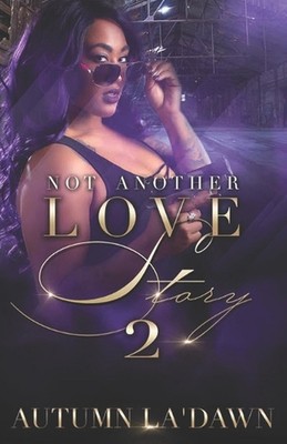 Not Another Love Story 2 by Authoress Autumn (English) Paperback Book