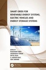 Smart Grids for Renewable Energy Systems, Electric Vehicles and Energy Storag...