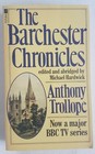 The Barchester Chronicles by Anthony Trollope, Paperback, 1982