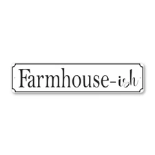 Farmhouseish Metal Sign