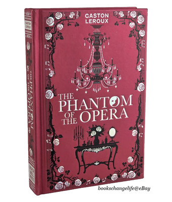 THE PHANTOM OF THE OPERA Leroux Gaston Deluxe Prestige Collection NEW