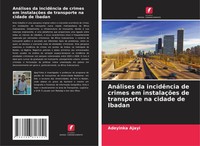 AnáLises Da IncidêNcia De Crimes Em InstalaçõEs De Transporte Na Cidade De...