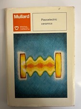 RARE MULLARD PIEZOELECTRIC CERAMICS HARDBACK BOOK 2ND EDITION 1974