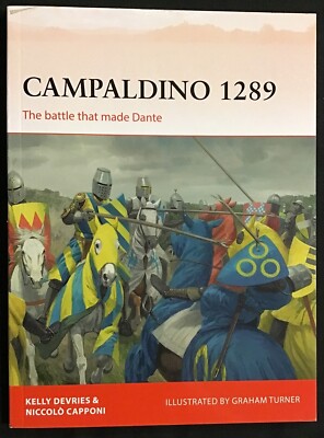 Campaldino 1289 The Battle That Made Dante ~ Osprey Publishing ~ OEJ
