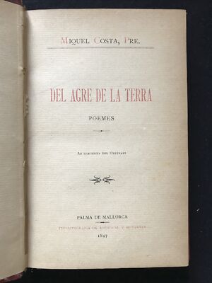 Miquel Costa, Del Agre de la Terra - Gedichte 1897