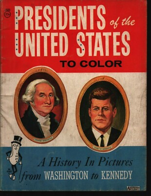 Presidents of the United States Coloring Book Mr. Peanut 1963 ...