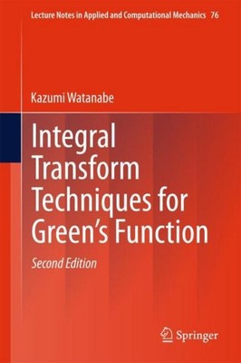 Integral Transform Techniques for Green's Function, Kazumi Watanabe