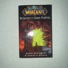 World of Warcraft: Beyond the Dark Portal Aaron Rosenberg softcover@