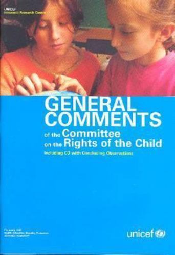 General comments of the Committee on the Rights of the Child by UNICEF ...