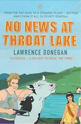 No News at Throat Lake Paperback Lawrence Donegan