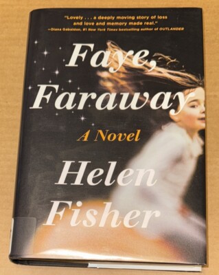 Faye, Faraway By Fisher, Helen (2021, Hardcover, GOOD)