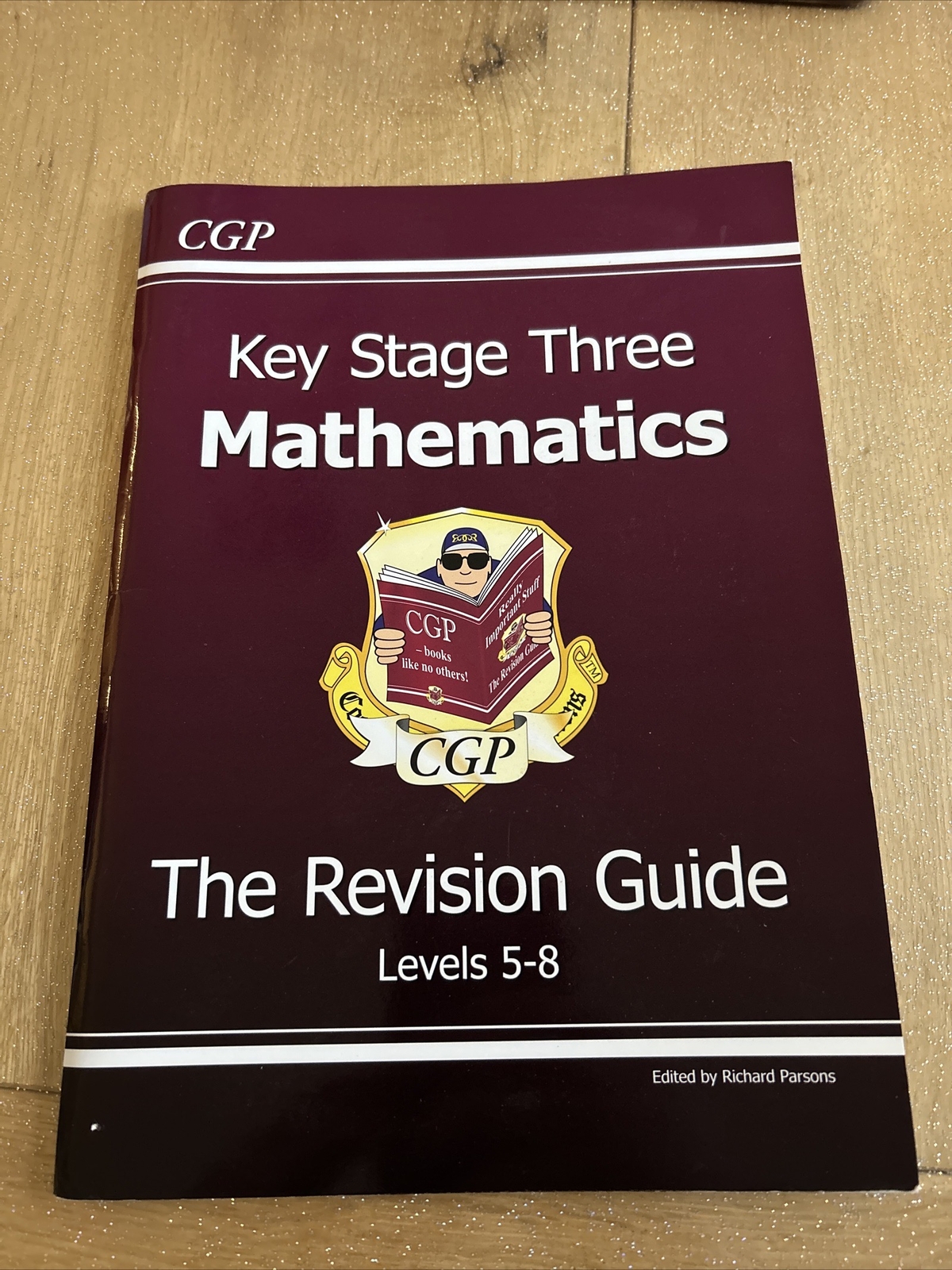 Key Stage Three Mathematics The Revision Guide levels 5-8