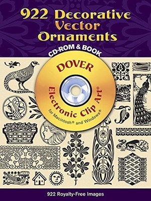 922 DECORATIVE VECTOR ORNAMENTS -ROM AND BOOK (DOVER By Carol Belanger Grafton