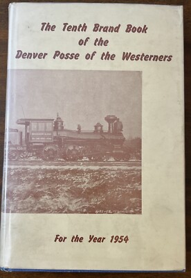1954 Denver Posse Westerners Tenth Brand Book Limited Edition Vintage