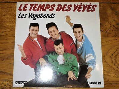 LES VAGABONDS - LE TEMPS DES YÉYÉS (PLATTE 45 TOURS) - V21 -