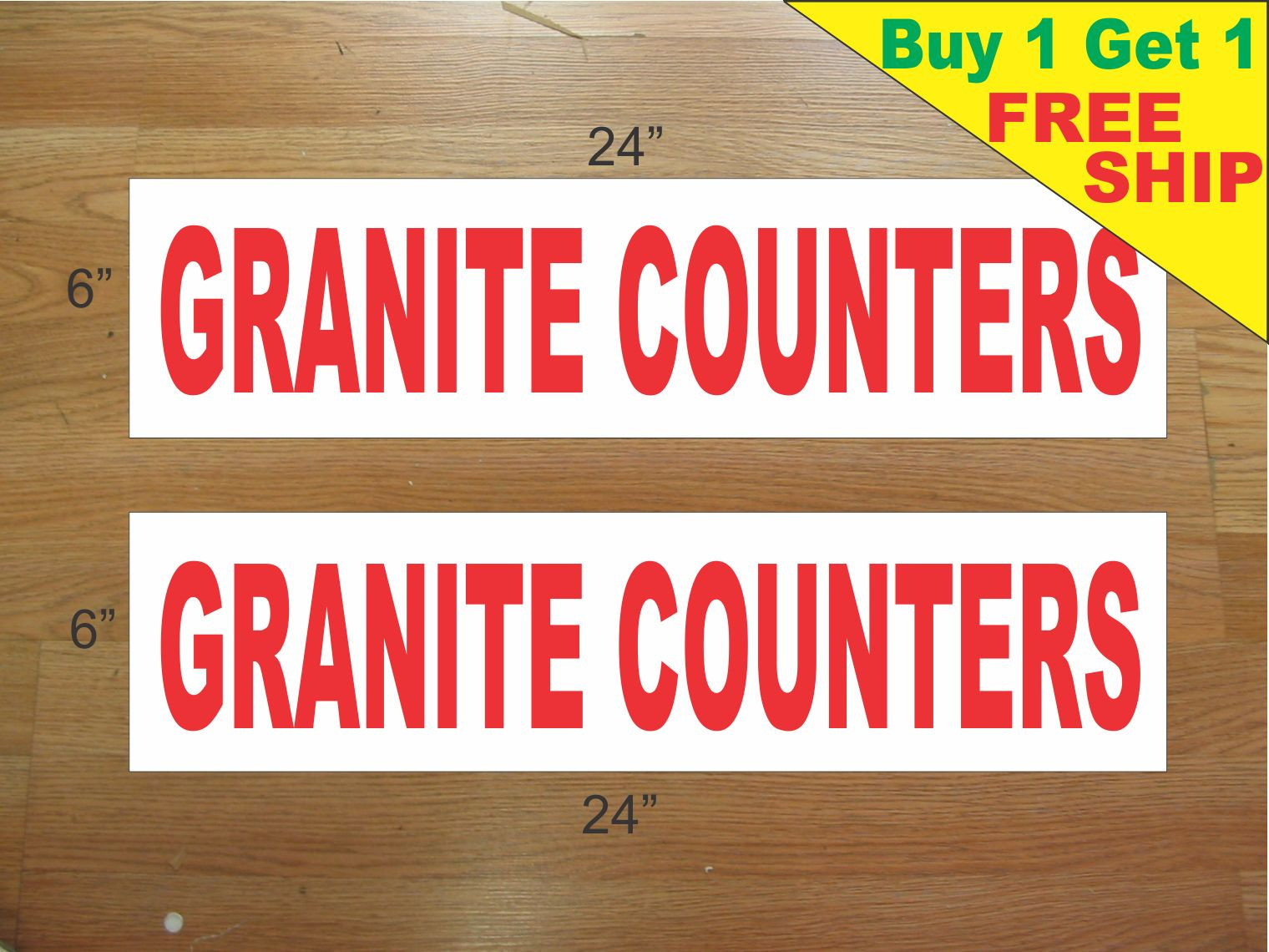 GRANITE COUNTERS 6"x24" REAL ESTATE RIDER SIGNS Buy 1 Get 1 FREE 2 Sided